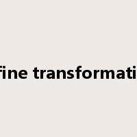 affine transformation是什么意思