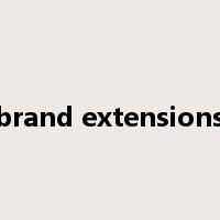 brand extensions是什么意思