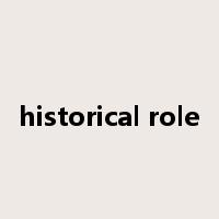 historical role是什么意思
