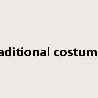 traditional costumes是什么意思