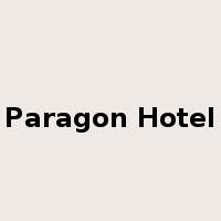 Paragon Hotel是什么意思