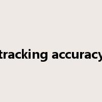 tracking accuracy是什么意思