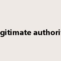 legitimate authority是什么意思