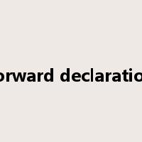 forward declaration是什么意思
