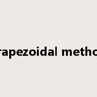 Trapezoidal method是什么意思