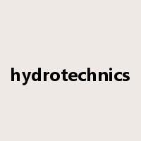 hydrotechnics是什么意思