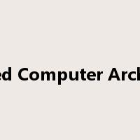 Advanced Computer Architecture是什么意思
