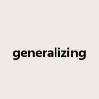 generalizing是什么意思