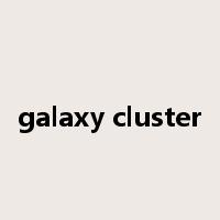 galaxy cluster是什么意思