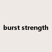 burst strength是什么意思