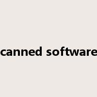 canned software是什么意思