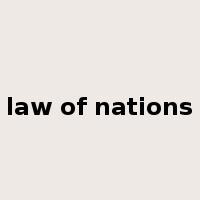 law of nations是什么意思
