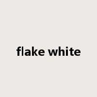 flake white是什么意思