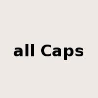 all Caps是什么意思