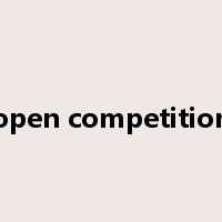 open competition是什么意思