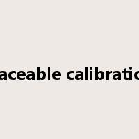 traceable calibration是什么意思