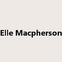 Elle Macpherson是什么意思