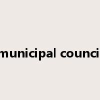 municipal council是什么意思