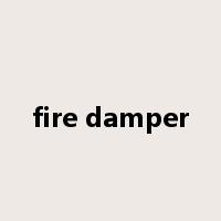 fire damper是什么意思