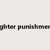 lighter punishment是什么意思