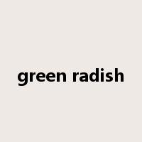 green radish是什么意思