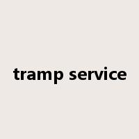 tramp service是什么意思