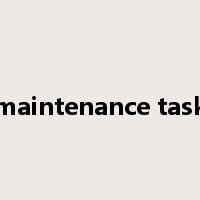 maintenance task是什么意思