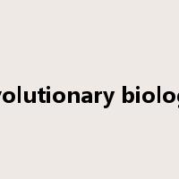 evolutionary biology是什么意思