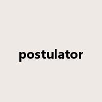 postulator是什么意思