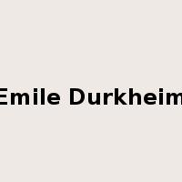 Emile Durkheim是什么意思