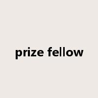 prize fellow是什么意思