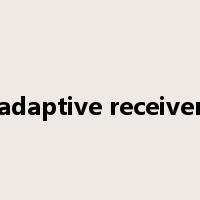 adaptive receiver是什么意思