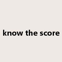 know the score是什么意思