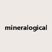 mineralogical是什么意思