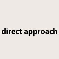 direct approach是什么意思