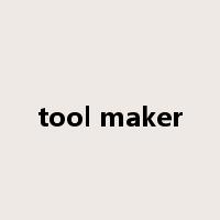 tool maker是什么意思