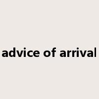 advice of arrival是什么意思