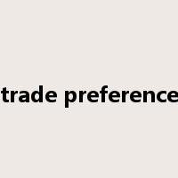 trade preference是什么意思