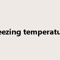 freezing temperature是什么意思