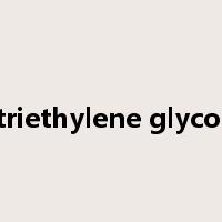 triethylene glycol是什么意思