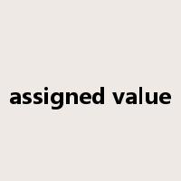 assigned value是什么意思