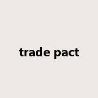 trade pact是什么意思
