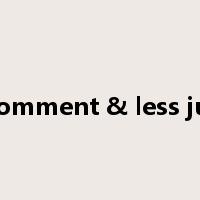 no comment & less judge是什么意思