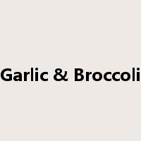 Garlic & Broccoli是什么意思