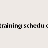 training schedule是什么意思