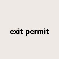 exit permit是什么意思
