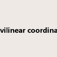curvilinear coordinates是什么意思