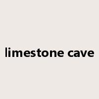 limestone cave是什么意思