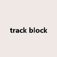 track block是什么意思