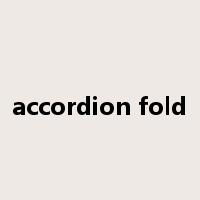 accordion fold是什么意思